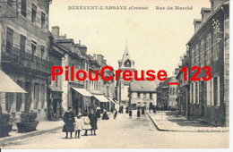 23 Creuse - BENEVENT L'ABBAYE - " Rue Du Marché  " - Belle Animation - Enfants - Benevent L'Abbaye