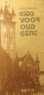 Gids Voor Oud-Gent  -  Door Guido Deseyn - Geschiedenis