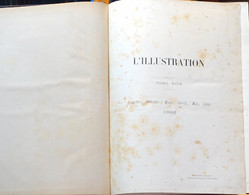 Livre Relié - Recueil De Revues: 1 L'Illustration 1892 (Tome XCIX) De Janvier à Juin - Revistas - Antes 1900