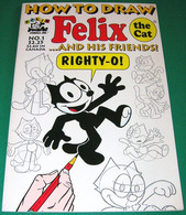 HOW TO DRAW FELIX THE CAT... AND HIS FRIENDS! #1 (RARE) - FELIX COMICS (1992) - Other Publishers