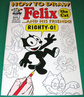 HOW TO DRAW FELIX THE CAT... AND HIS FRIENDS! #1 (RARE) - FELIX COMICS (1992) - Otros Editores