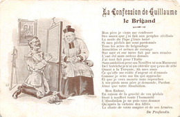 Illustrateur      15      Satyrique. Politique. La Confession De Guillaume II. Le Brigand  (défaut D'angle Voir Scan) - Autres & Non Classés