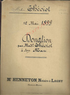 ACTE NOTAIRE HENNETON LAGNY DONATION Meme THÉVIOT À SON MARI CONCHES À 4  PAGES : - Manuscripts