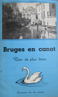 Bruges En Canot - Rien De Plus Beau - Brugge - Reitjes - Reien - Histoire