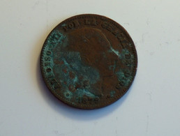 Espagne Cinco Centimos 1879 - Münzen Der Provinzen