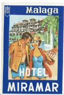 Hotel Miramar/MALAGA/ Espagne/ Vers 1945-1955     EVM9bis - Etiquetas De Hotel