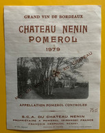 15968 -  Château Nenin 1979 Pomerol - Bordeaux