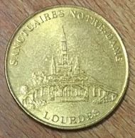 65 LOURDES SANCTUAIRES NOTRE-DAME MDP 1999 MÉDAILLE SOUVENIR MONNAIE DE PARIS JETON TOURISTIQUE MEDALS COINS TOKENS - Zonder Datum