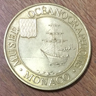 98 MONACO MUSÉE OCÉANOGRAPHIQUE MDP 2000 MÉDAILLE SOUVENIR MONNAIE DE PARIS JETON TOURISTIQUE MEDALS COINS TOKENS - 2000