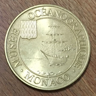 98 MONACO MUSÉE OCÉANOGRAPHIQUE MDP 2001 MÉDAILLE SOUVENIR MONNAIE DE PARIS JETON TOURISTIQUE MEDALS COINS TOKENS - 2001