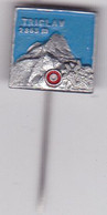 SLOVENIA  - PIN , BADGE  --  TRIGLAV  --  CLIMBING SOCIETY, MOUNTAINEERING, ALPINISM - Alpinisme