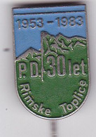 SLOVENIA  - PIN , BADGE  --  P. D. RIMSKE TOPLICE  --  CLIMBING SOCIETY, MOUNTAINEERING, ALPINISM - Alpinisme, Beklimming