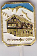 SLOVENIA  - PIN  --    VALVAZORJEV DOM --  CLIMBING SOCIETY, MOUNTAINEERING, ALPINISM - Alpinismus, Bergsteigen