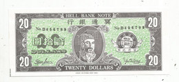 Billet Funéraire , Asie De L'est , Chine ,  HELL BANK NOTE , 20 , Twenty Dollars , 2 Scans - Specimen