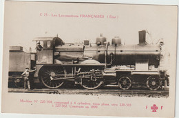 TRAINS C 75 LES LOCOMOTIVES FRANCAISES (ETAT) MACHINE 220-504 COMPOUND A 4 CYLINDRES ...1899 - Treinen
