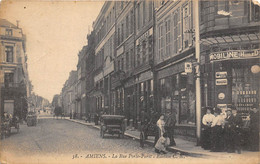 80-AMIENS- LA RUE PORTE-PARIS - Amiens
