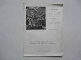 LA CAPPELLA DELLA SANTA SINDOUE IN TORINO DI GUARINO GUARINI 1961 - Lotti E Collezioni