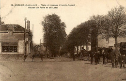 Ancenis * Place Et Avenue Francis Robert * Routes De Paris Et De Laval - Ancenis