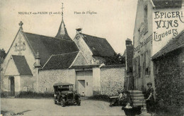 Neuilly En Vexin * Place De L'église * épicerie Vins Liqueurs * Automobile Ancienne - Sonstige & Ohne Zuordnung