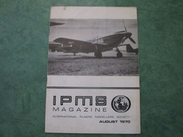 I P M S Magazine - International Plastic Modellers Society - August 1970 (20 Pages) - Flugzeuge & Hubschrauber