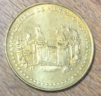 60 CHÂTEAU DE PIERREFONDS MÉDAILLE SOUVENIR MONNAIE DE PARIS 2009 JETON TOURISTIQUE MEDALS COINS TOKENS - 2009