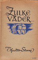 Zulke Vader ... 2 Novellen - Th. Storm - Literatuur