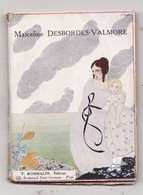 LES ROSES DE FRANCE De Mme DESBORDES-VALMORE Le Livre Des Tendresses 1931 éditeur Rombaldi - Auteurs Français