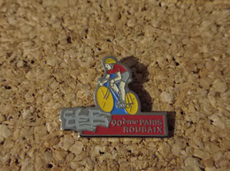 PINS CYCLISME VELO 90EME PARIS ROUBAIX - Cyclisme