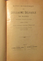 Notice Biographique De Guillaume Delvaulx De Blehen - 16e Bisschop Van Ieper 1681-1761 - Dr J. Thonon - 1905 - History