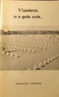 Vlaanderen , In Je Goede Aarde - Telemaque's Gedichten - Ramskapelle - Ploegsteert - Poelkapelle - De Panne - Enz. - Guerre 1914-18