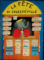 Laurent De Brunhoff - BABAR  - La Fête De Celesteville - Grands Albums Hachette - ( 1969 ) . - Hachette