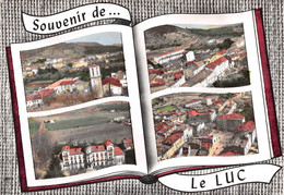 Souvenir De ... Le LUC - Tour Hexagonale - Château De Pioule - Place De La Liberté - Maison De Retraite - Livre Ouvert - Le Luc