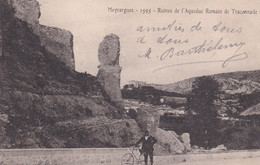 13   Meyrargues  Ruines Romaines De L'aqueduc De Traconnade - Meyrargues