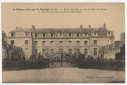 La Montagne (Loire-Atlantique - 44) - Le Château D'Aux - Ecole De Plein Air De La Ville De Nantes - Façade Principale - La Montagne