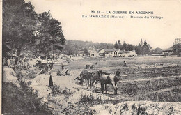 La Harazée       51     Guerre 14/18. Ruines Du Village      ( Voir Scan) - Autres & Non Classés