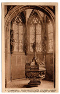 STRASBOURG -- Eglise Protestante St Pierre Le Jeune--Chapelle De La Trinité,ancien Baptistère.... à Saisir - Strasbourg