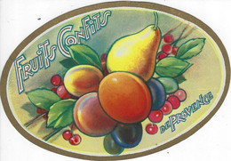ETIQUETTE FRUITS CONFITS DE PROVENCE CHROMOGRAPHIE PUBLICITE  VAUCLUSE - Fruit En Groenten
