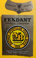 16012 -  BSC Young-Boys 1898 Schweizer Meister Champion Suisse 1985-1986 Fendant Clocheton De Salquenen - Fussball