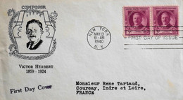 Enveloppe USA First Day Cover 1940 - Le Compositeur Victor Herbert - Daté : New York Le 13.5.1940 - Bon état - 1851-1940
