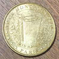 75015 PARIS TOUR MONTPARNASSE MDP 2009 MÉDAILLE SOUVENIR MONNAIE DE PARIS JETON TOURISTIQUE MEDALS COINS TOKENS - 2009