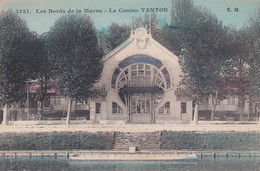 (NOGENT SUR MARNE) 94- Les Bords De La Marne . Le Casino TANTON - Nogent Sur Marne