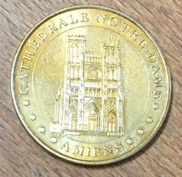 80 AMIENS CATHÉDRALE NOTRE-DAME MDP 2009 MÉDAILLE SOUVENIR MONNAIE DE PARIS JETON TOURISTIQUE MEDALS COINS TOKENS - 2009