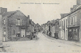 53 - Mayenne - VILLAINES La JUHEL - Mairie Et Rue St Saint Georges - - Villaines La Juhel