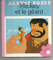 WALDT DISNEY : Mickey Et Le Géant   Collection Les Albums Roses - Hachette