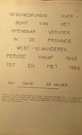 Het Openbaar Vervoer In West-Vlaanderen Vanaf 1945 Tot En Met 1963 - D. Devolder - Trein - Spoorverkeer - Histoire