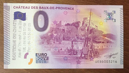 2015 BILLET 0 EURO SOUVENIR DPT 13 CHÂTEAU DES BAUX-DE-PROVENCE + TAMPON ZERO 0 EURO SCHEIN BANKNOTE PAPER MONEY - Essais Privés / Non-officiels