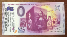 2015 BILLET 0 EURO SOUVENIR DPT 13 CARRIÈRES DE LUMIÈRES + TAMPON ZERO 0 EURO SCHEIN BANKNOTE PAPER MONEY JOCONDE - Private Proofs / Unofficial