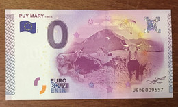 2015 BILLET 0 EURO SOUVENIR DPT 15 PUY MARY ZERO 0 EURO SCHEIN BANKNOTE PAPER MONEY VACHE - Private Proofs / Unofficial