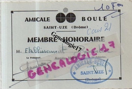 26 0573 SAINT UZE DROME 1968 Carte Menbre Honoraire AMICALE BOULE DE SAINT UZE ( Petanque ) - Boule/Pétanque