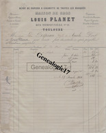 31 2321 TOULOUSE HTE GARONNE 1864 Depot De Papiers A Cigarettes LOUIS PLANET Rue Temponniere A Despiau - Documenti